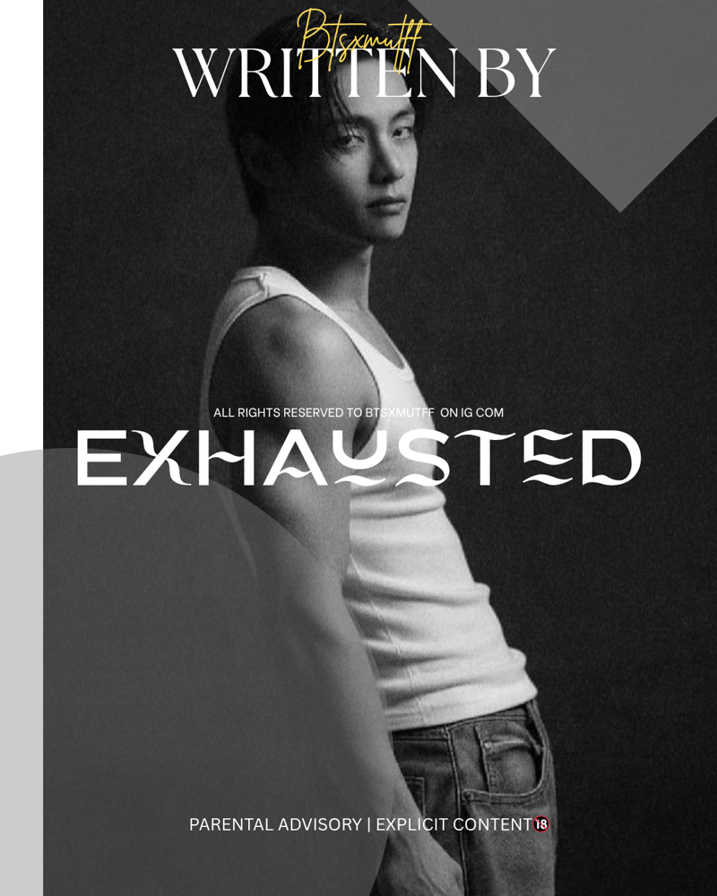 Exhausted
