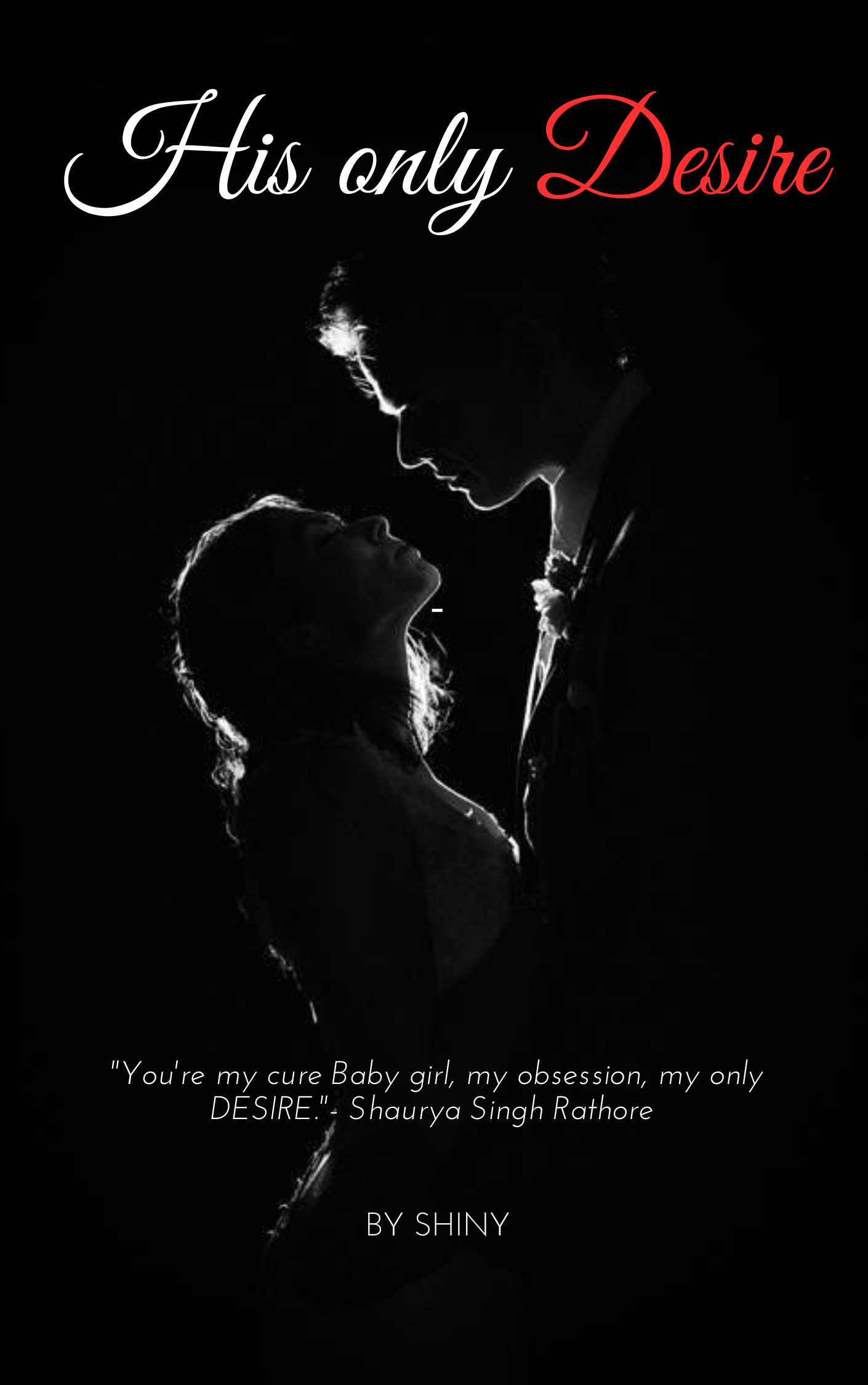 His Only Desire
