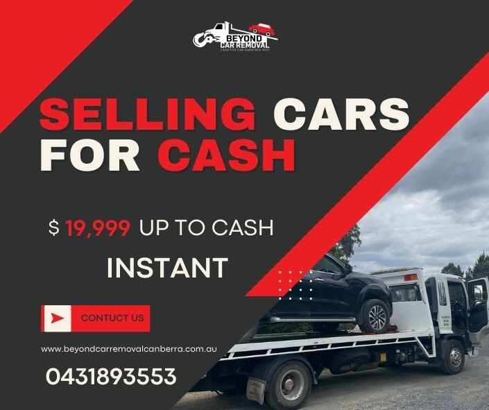 Selling Cars for Cash in Canberra – Turn Your Old Vehicle into Instant Money