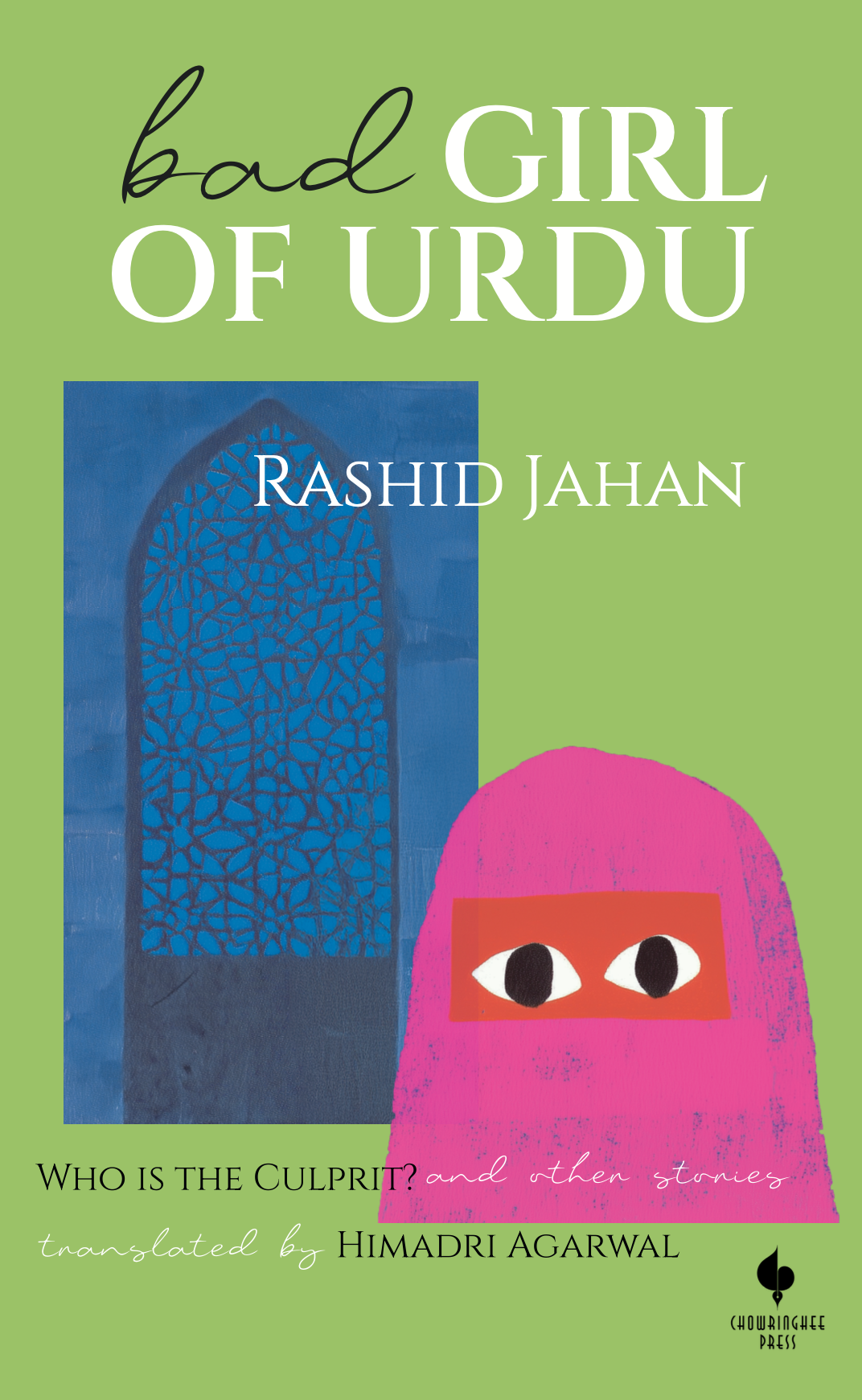Bad Girl of Urdu: Who is the Culprit and Other Stories