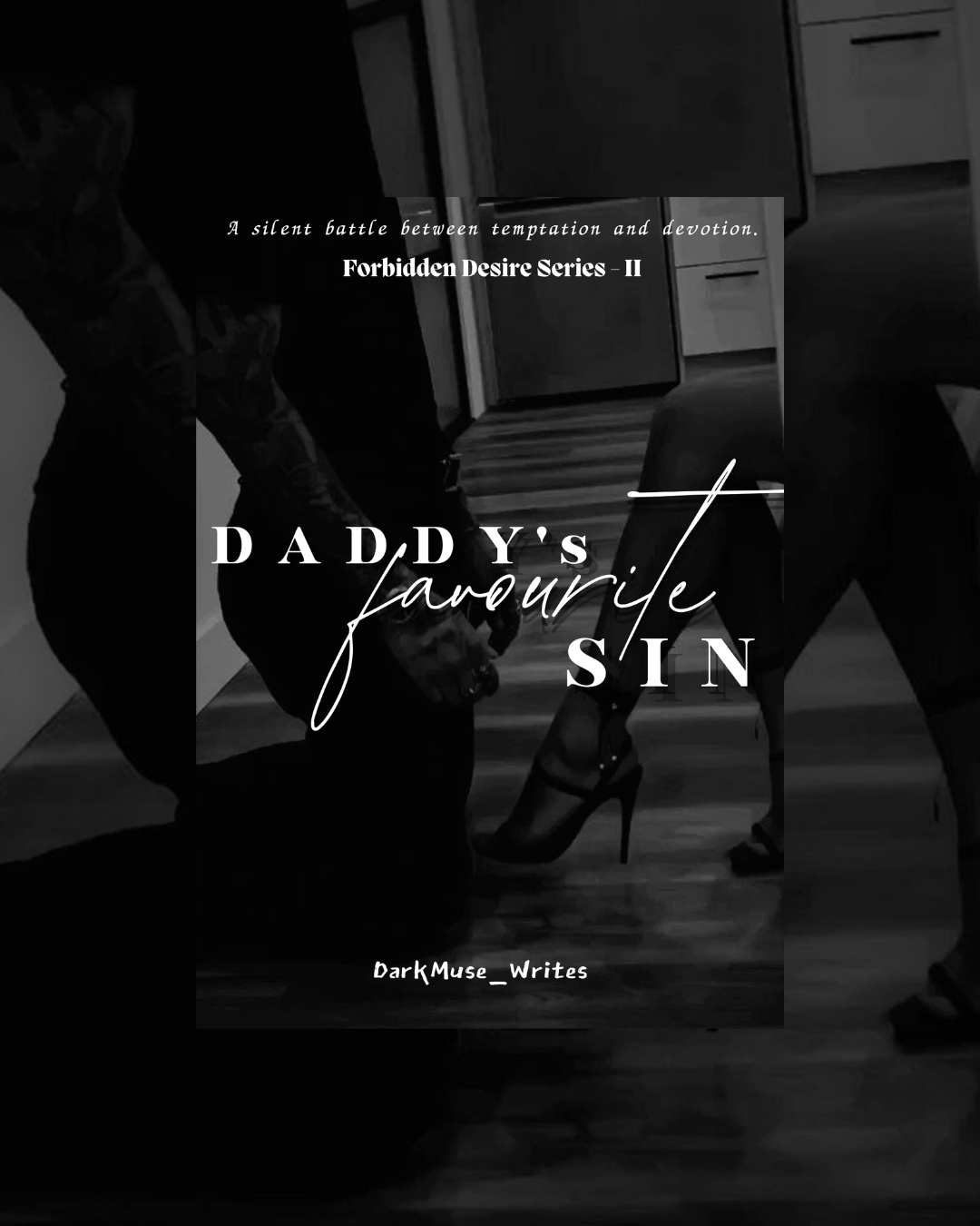 DADDY’S FAVOURITE SIN | 18+