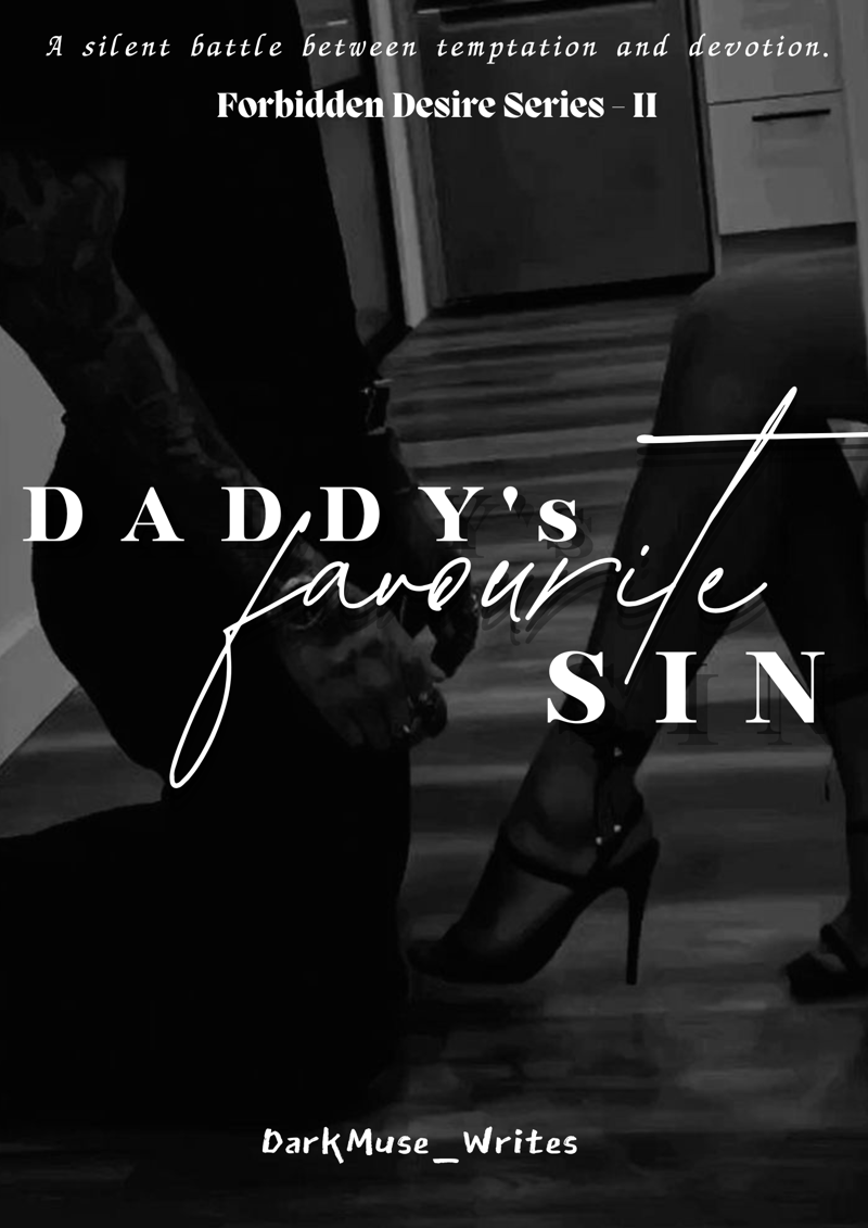 DADDY’S FAVOURITE SIN | 18+