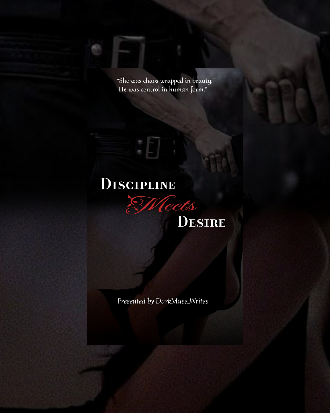 Discipline Meets Desire