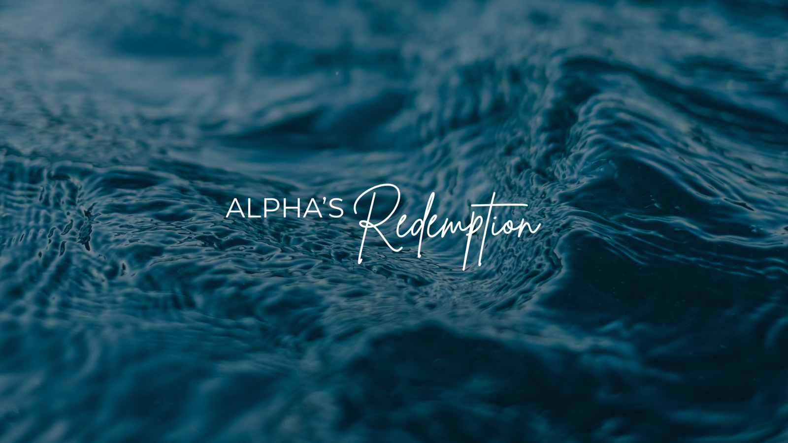 Alpha's Redemption | Ongoing
