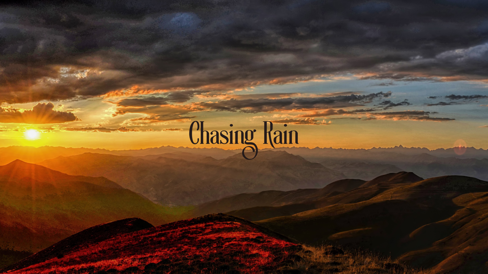 Chasing Rain