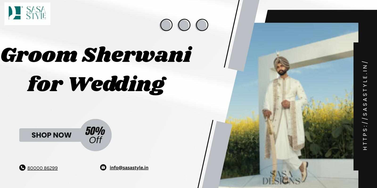 Groom Sherwani for Wedding
