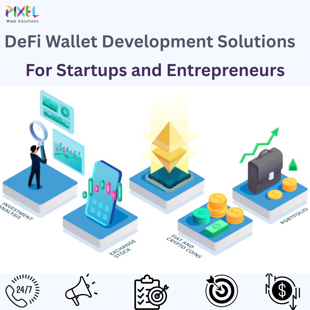 DeFi Wallet Development in 2025 – The B2B Opportunity with Pixel Web Solutions