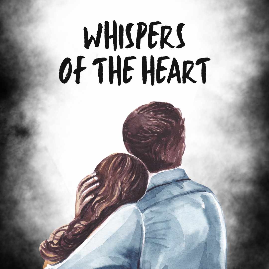 Whispers of the Heart [18+]