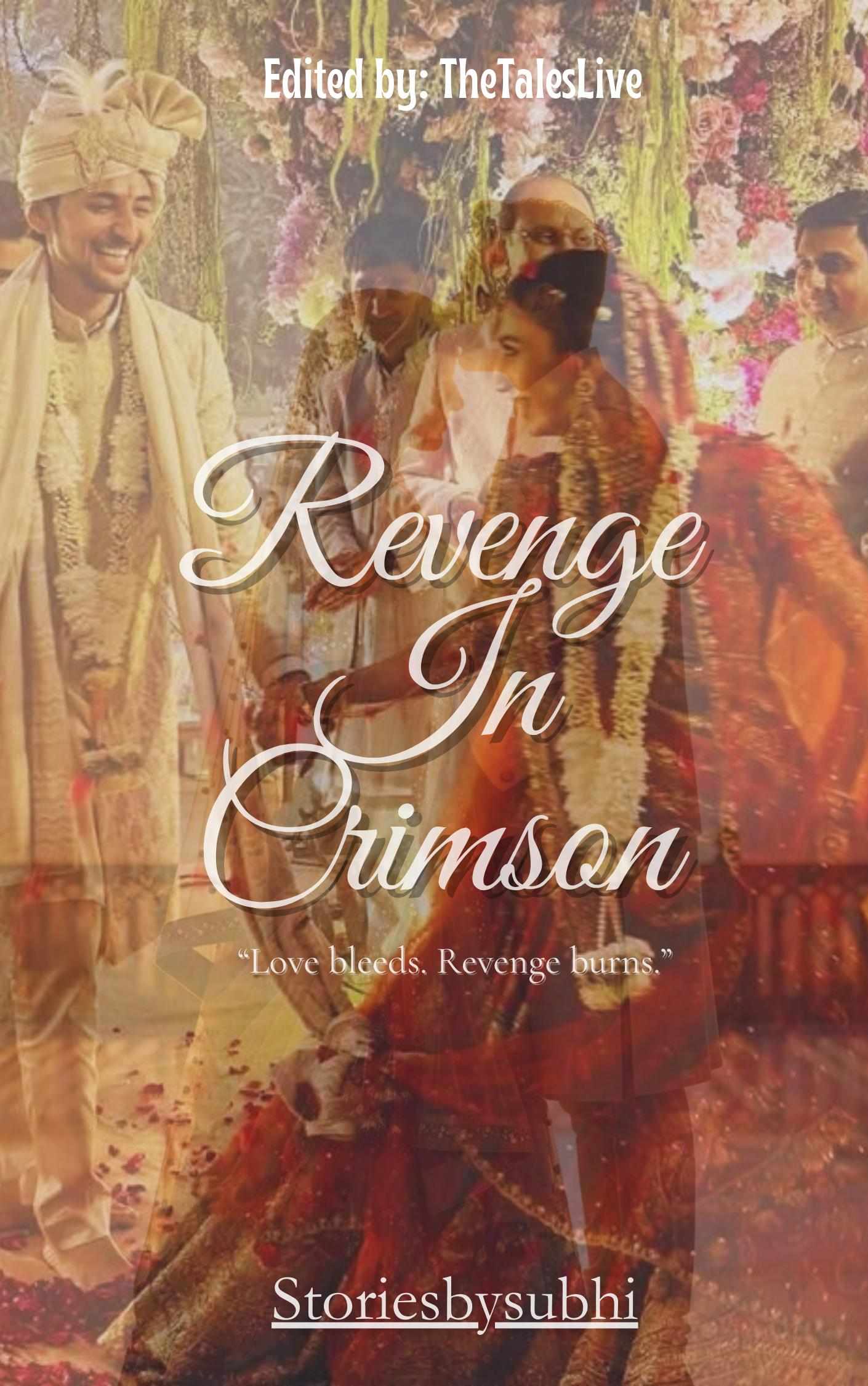 ❝ 𝐑𝐞𝐯𝐞𝐧𝐠𝐞 𝐈𝐧 𝐂𝐫𝐢𝐦𝐬𝐨𝐧 ❞