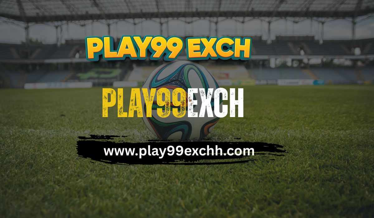 Big Goals and Bold Moves: Football Fun on Play99exch