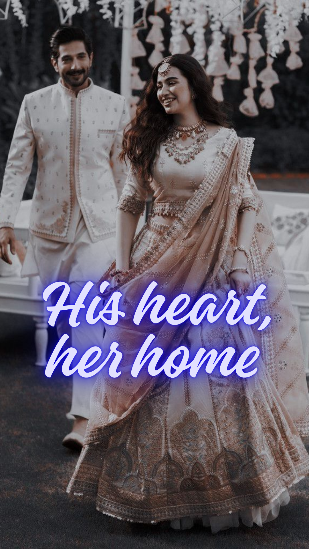 His heart, her home