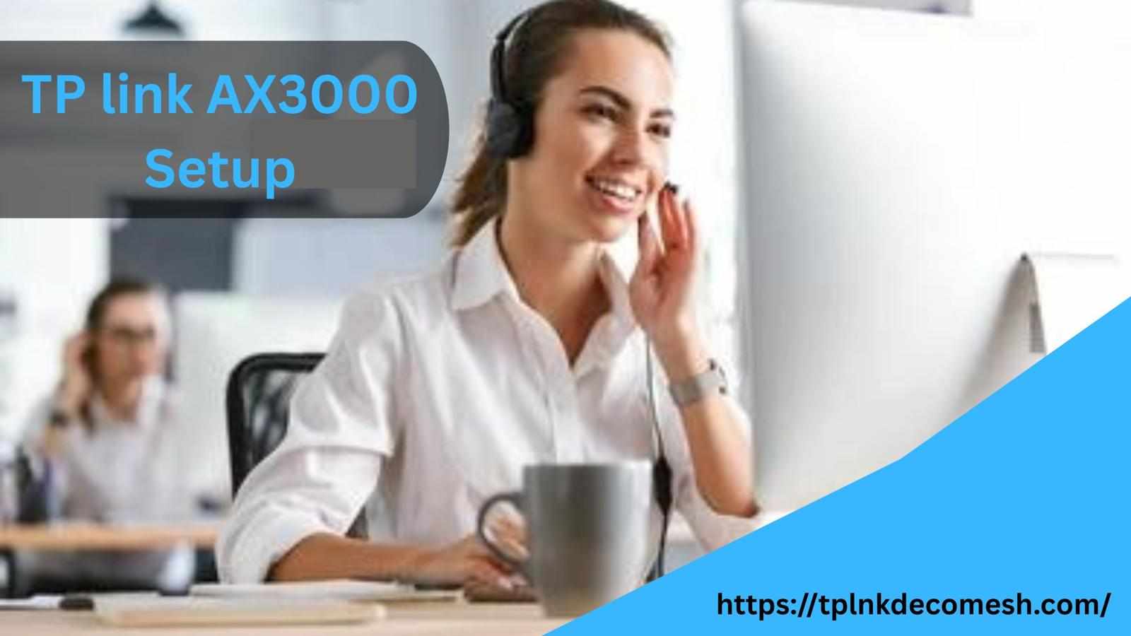 TP Link AX3000 Setup Guide: Easy Steps for Fast WiFi