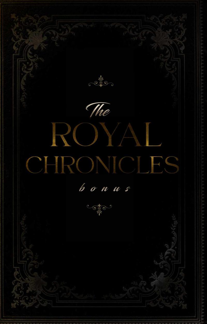The Royal Chronicles--Bonus