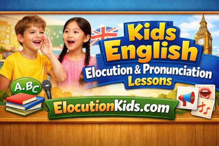 Kids English Elocution & Pronunciation Lessons