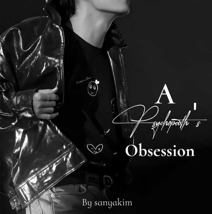 A Psychopath's obsession /taehyung ff/