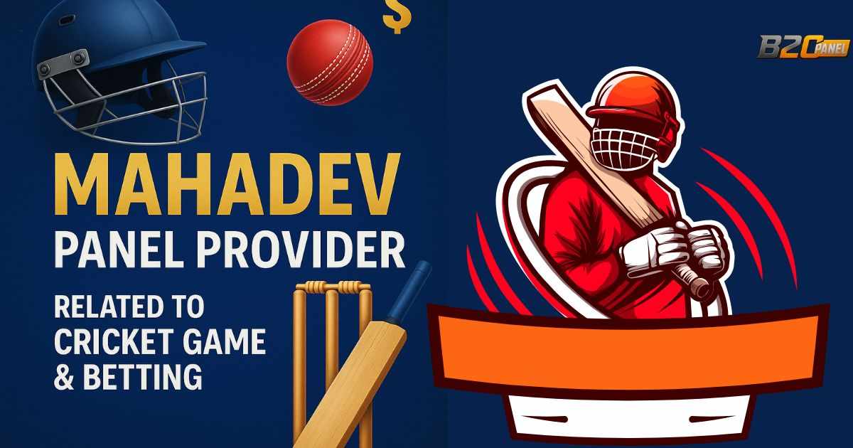 Get a Powerful Betting Platform from Mahadev Panel Provider