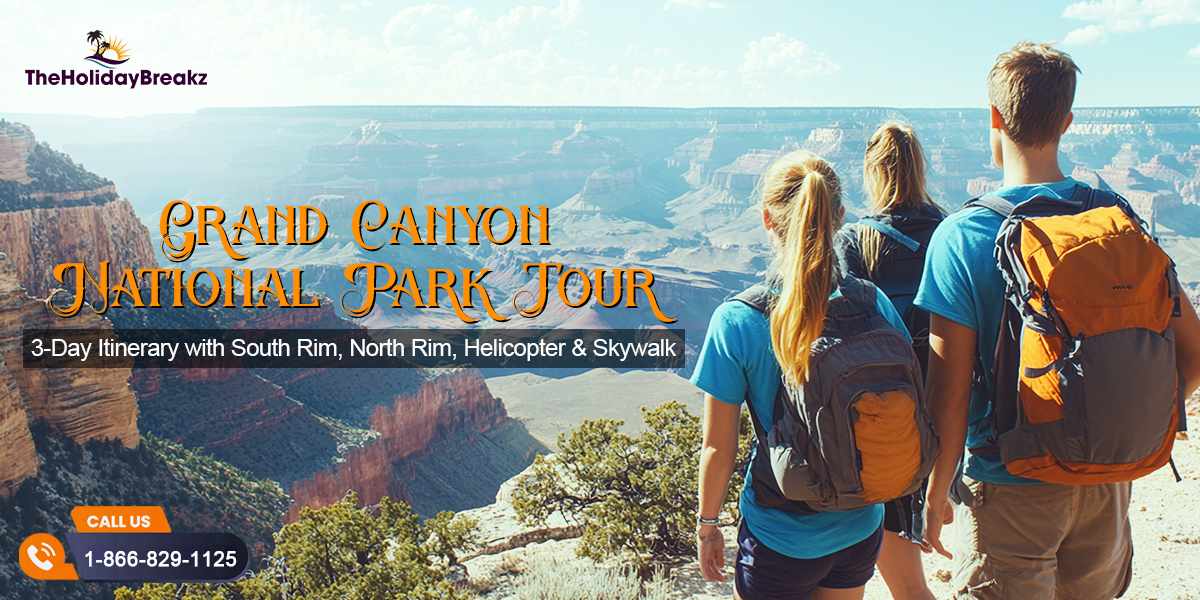 Grand Canyon Tour | 3-Day Itinerary & Top Attractions