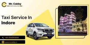 One Way Taxi Service in Indore – Affordable Travel with Mr Cabby