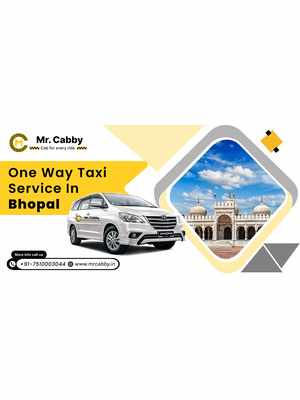 One Way Taxi Service in Bhopal – Travel Smart with Mr Cabby