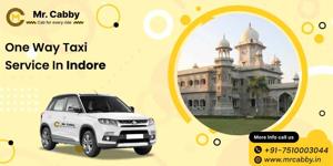 One Way Taxi Service in Indore - Mr Cabby