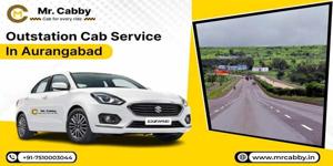 Outstation Cab Service in Aurangabad – Mr.Cabby