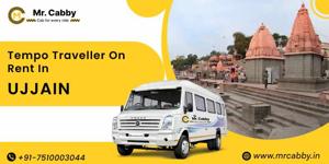 Tempo Traveller on Rent in Ujjain – Affordable Group Travel with Mr. Cabby
