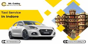 Taxi Service in Indore – Reliable and Affordable Travel with Mr. Cabby