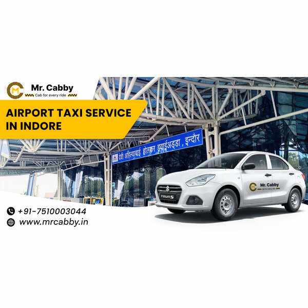 Airport Taxi Service in Indore - Your Hassle-Free Travel Partner
