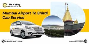 Mumbai Airport to Shirdi Cab Service with Mr. Cabby