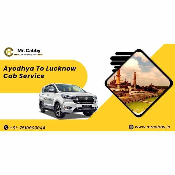 Ayodhya to Lucknow Cab Service – Mr. Cabby