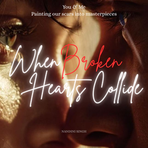 ✨💔When Broken Hearts Collide ✨❤️