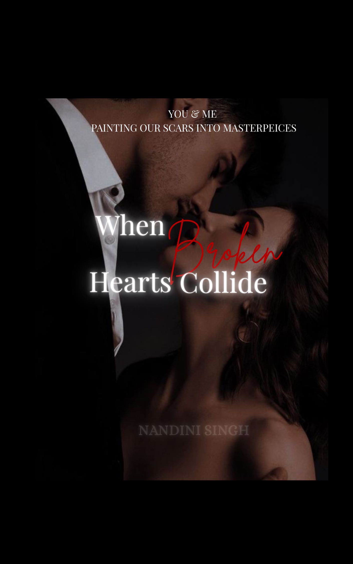 ✨💔When Broken Hearts Collide ✨❤️