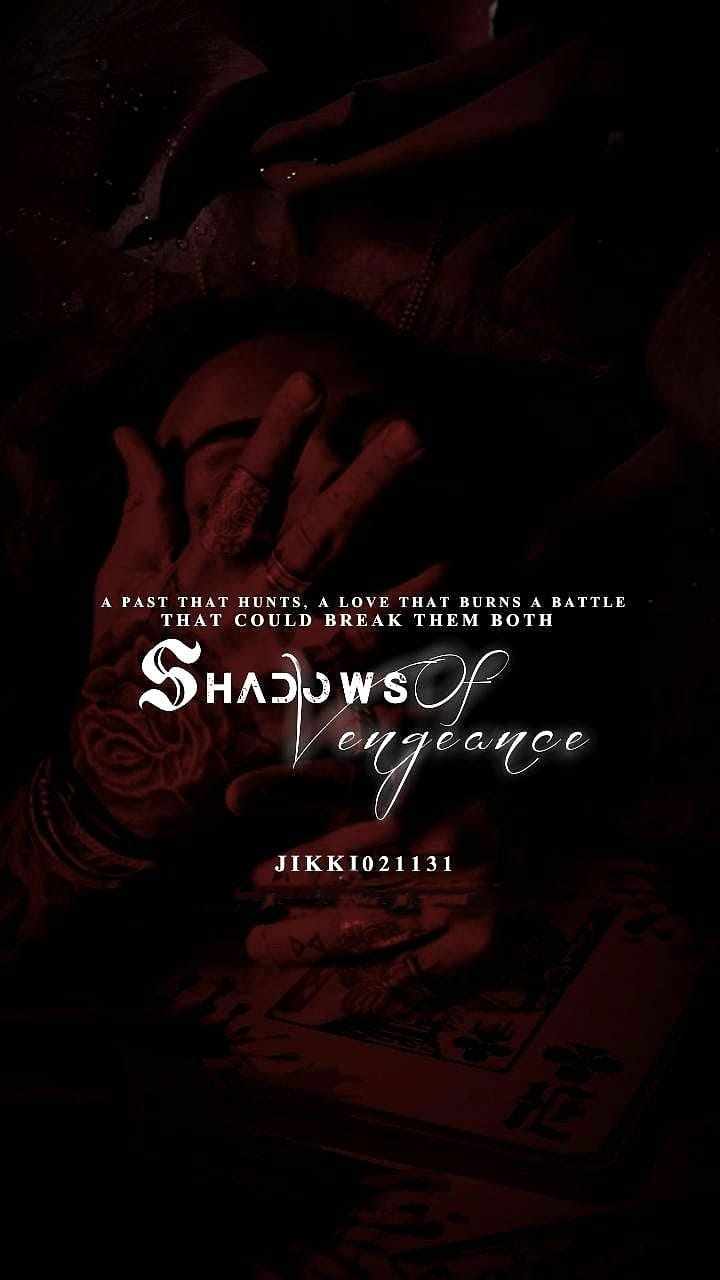 SHADOWS OF VENGEANCE