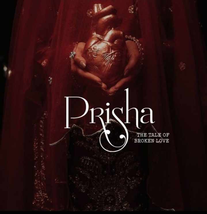 PRISHA- The Tale Of Broken Love