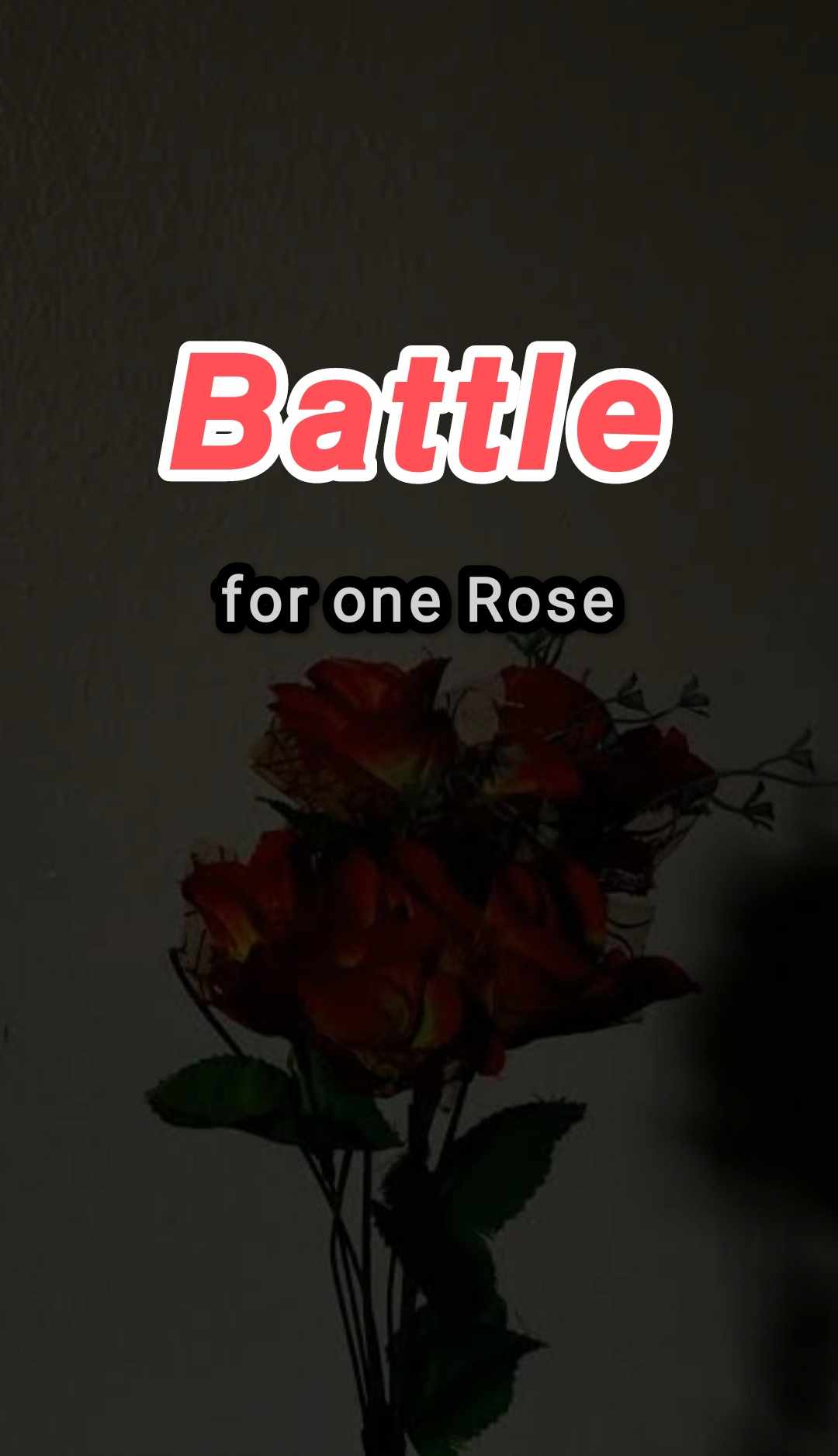 Battle for one Rose