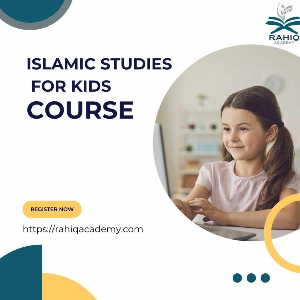 Nurturing Faith: The Importance of a Structured Islamic Studies Program for Kids