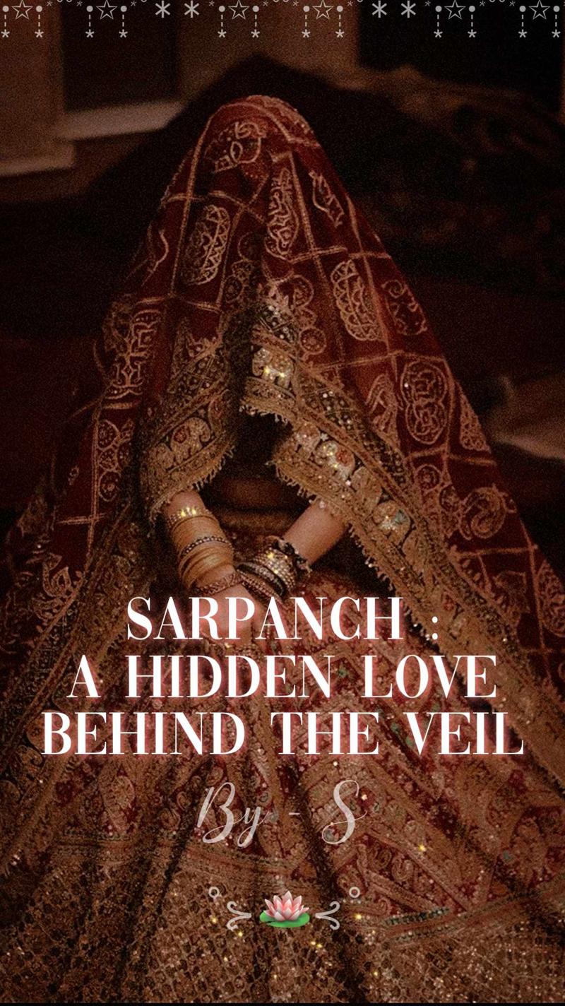 Sarpanch : A Hidden Love Behind The Veil | ๐