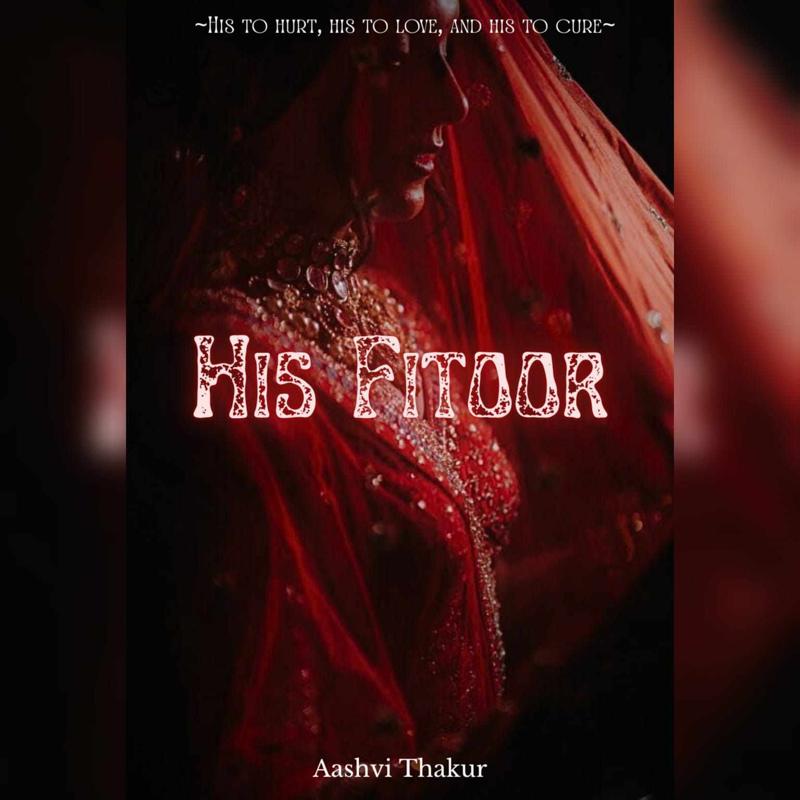 His Fitoor || 18+