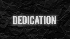 Dedication