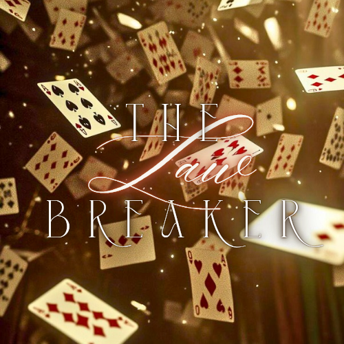 THE LAW BREAKER