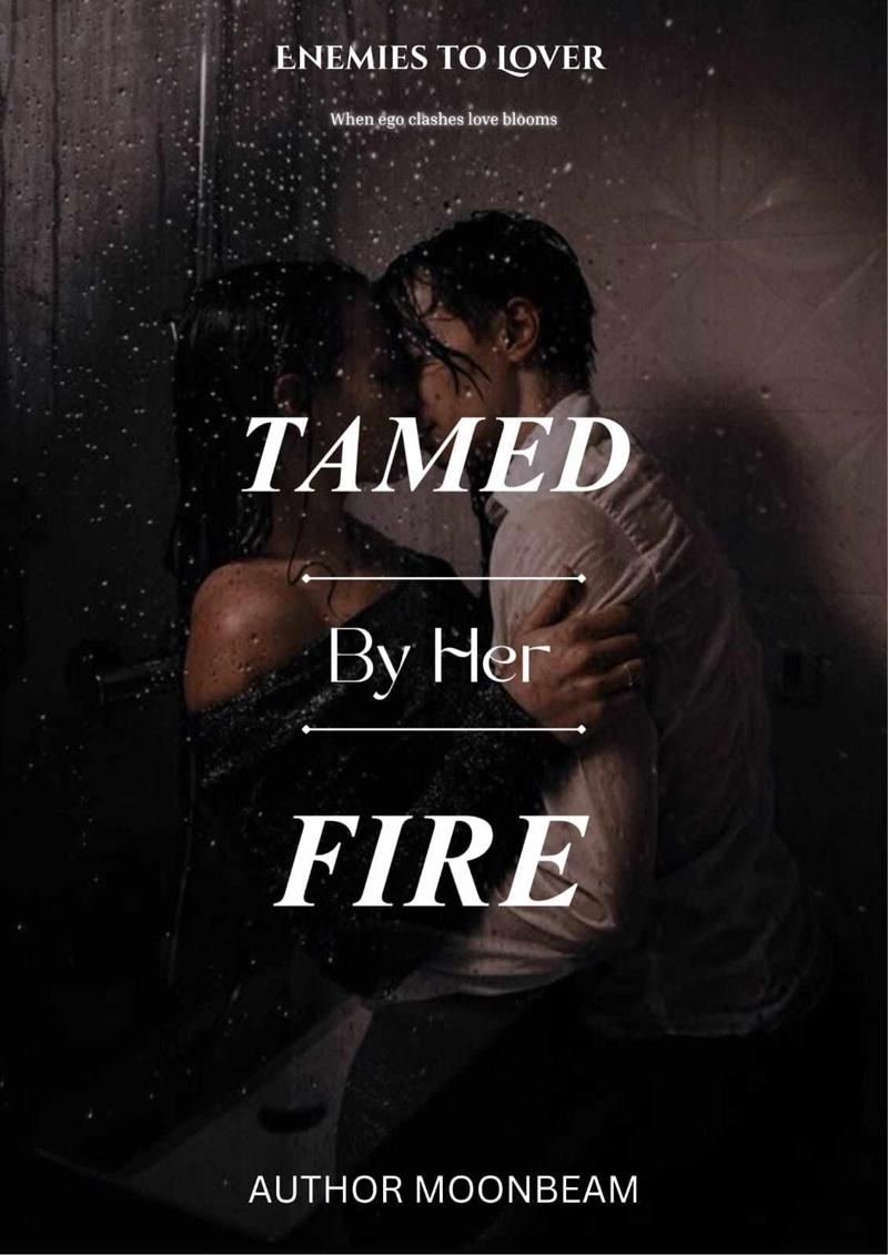 Tamed by Her Fire