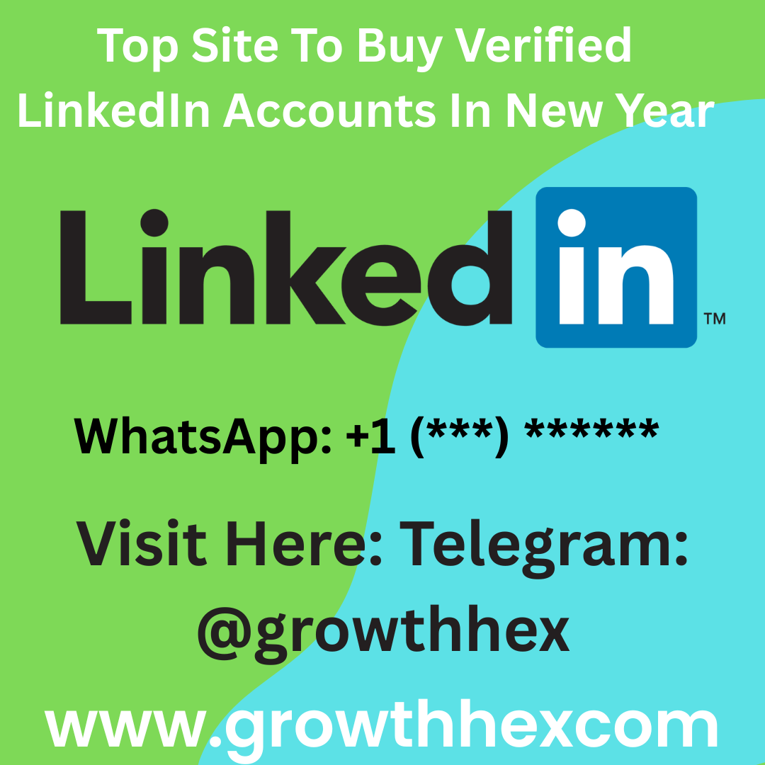 2025’s Top Sites to Buy Aged LinkedIn Accounts for Business Use	2025