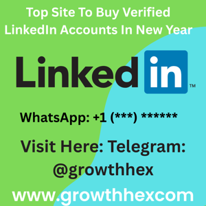 Old Best Websites to Trusted Sites to Buy Aged LinkedIn Accounts in 2025 – Fast & Secure In The World