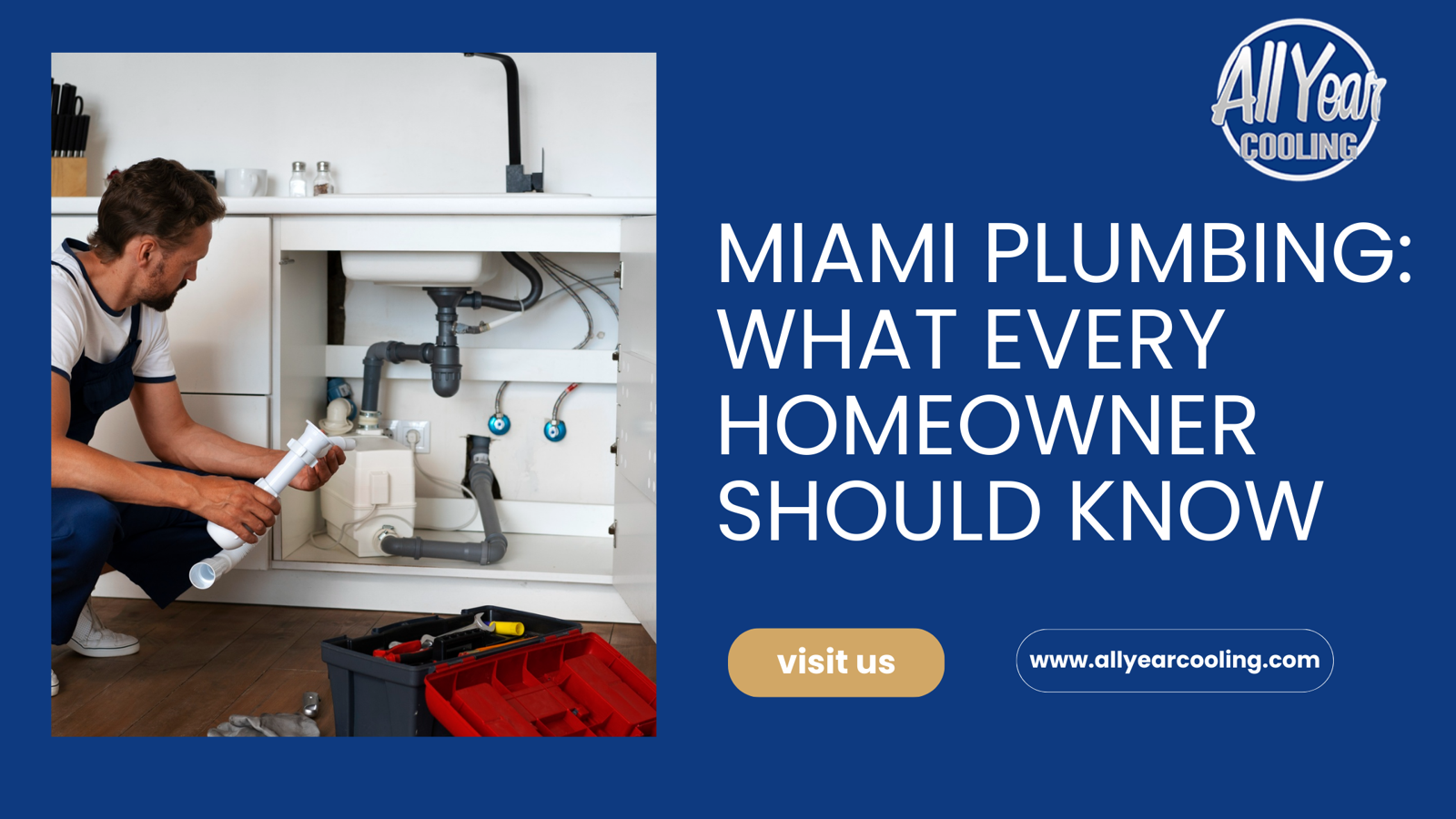 Miami Plumbing: What Every Homeowner Should Know