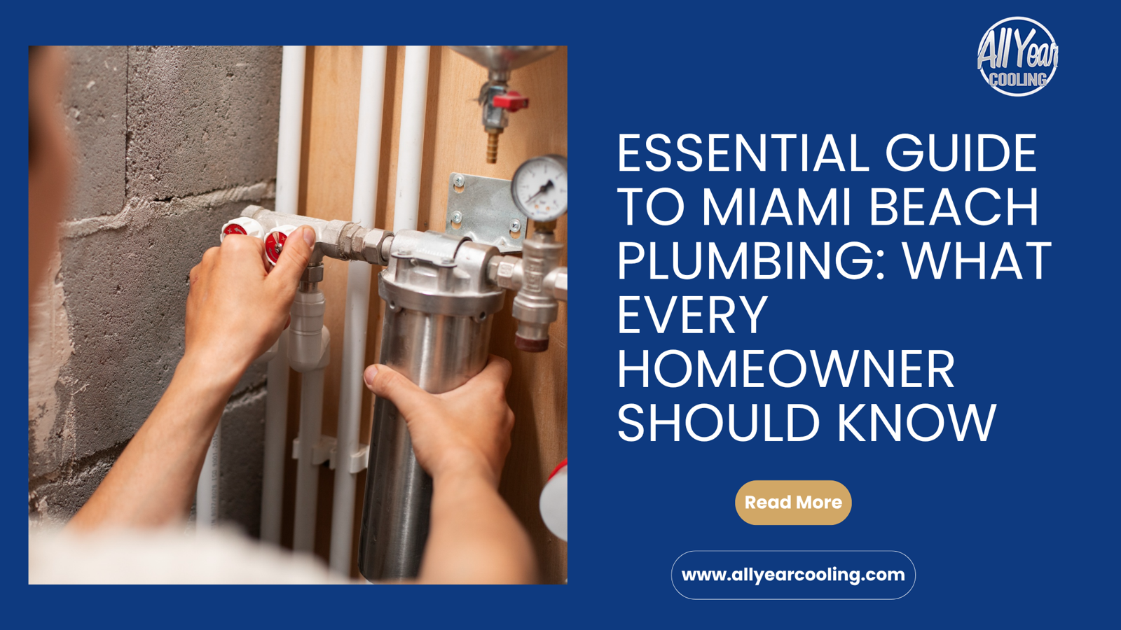 Essential Guide to Miami Beach Plumbing: What Every Homeowner Should Know