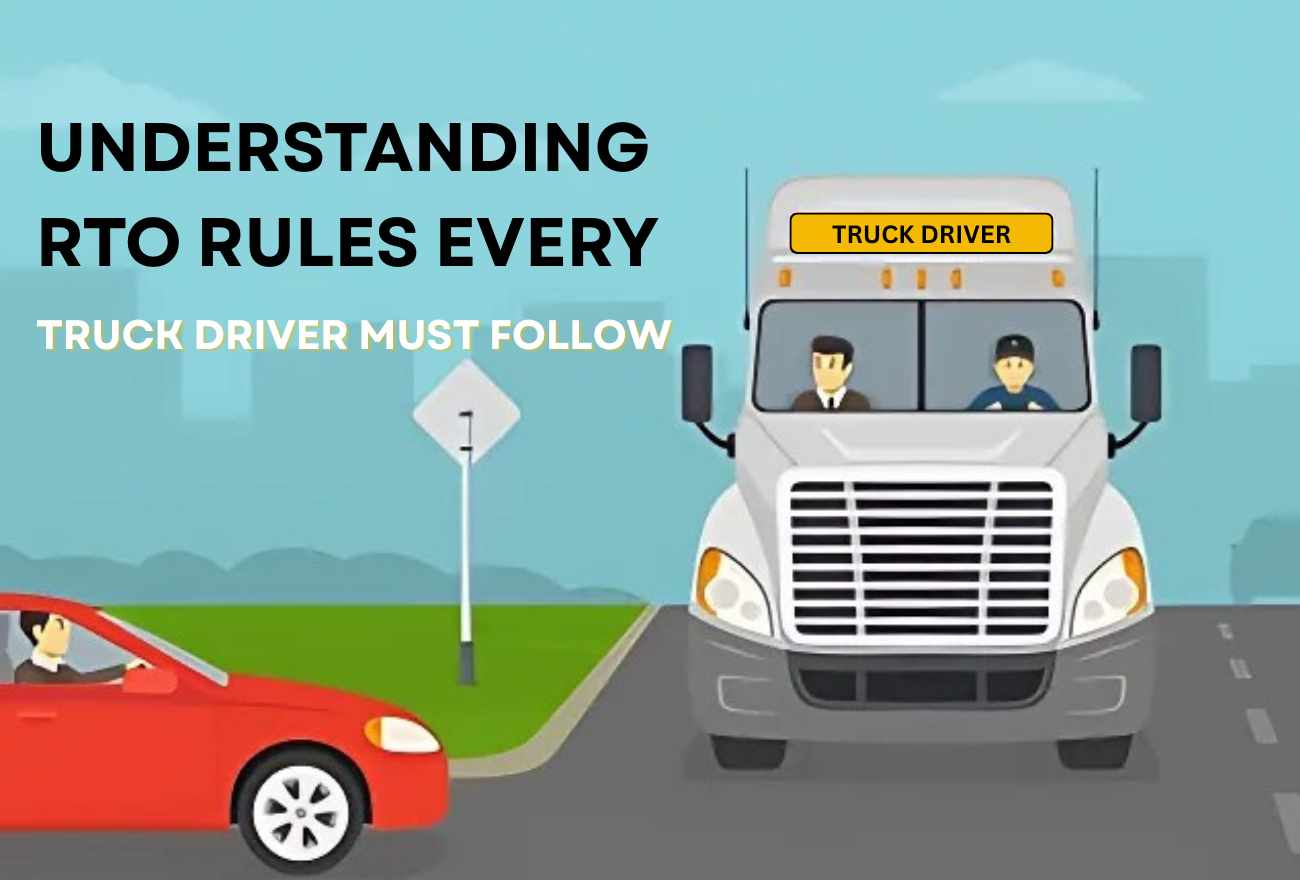 Understanding RTO Rules Every Truck Driver Must Follow
