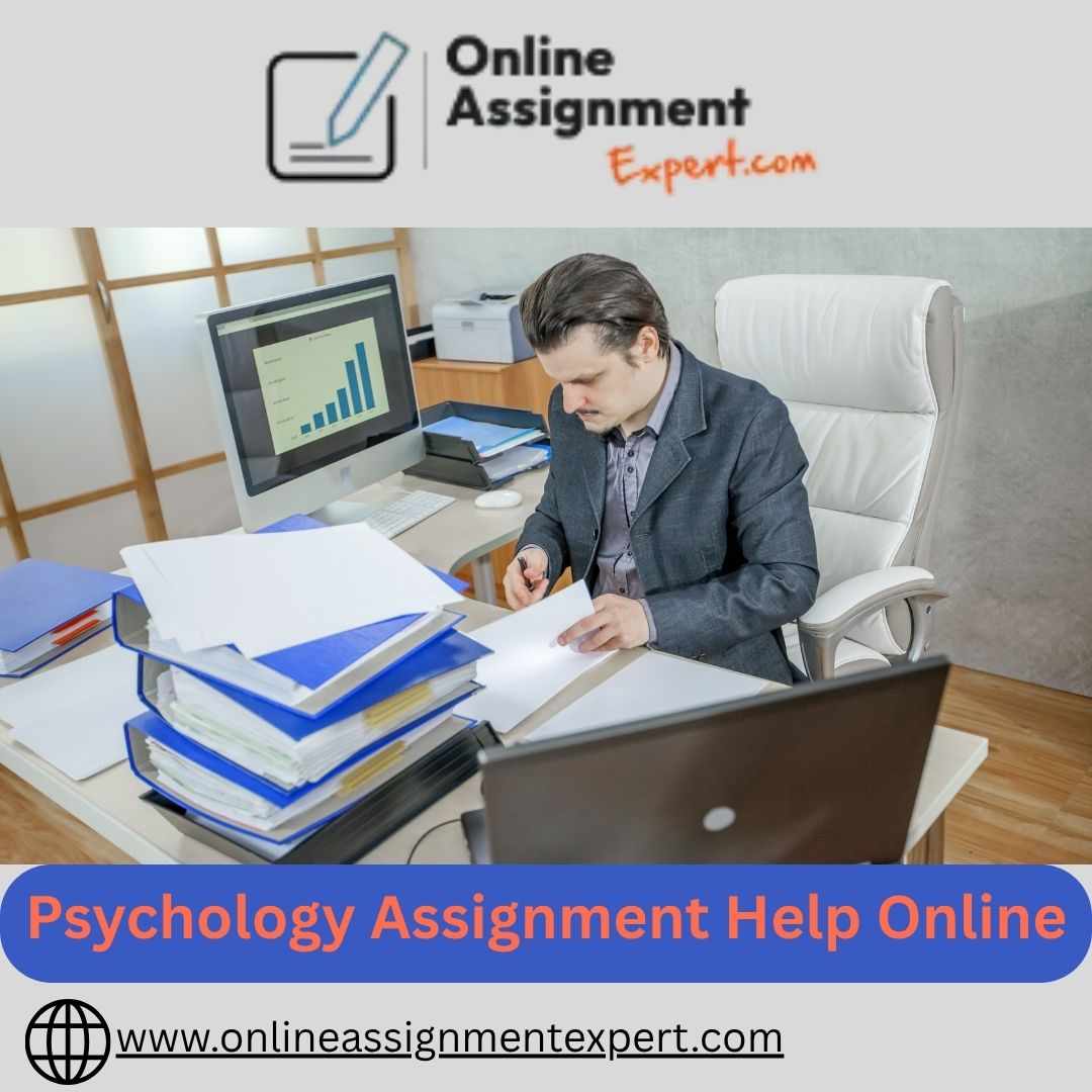 Expert Guidance for Stress-Free Psychology Assignments Online