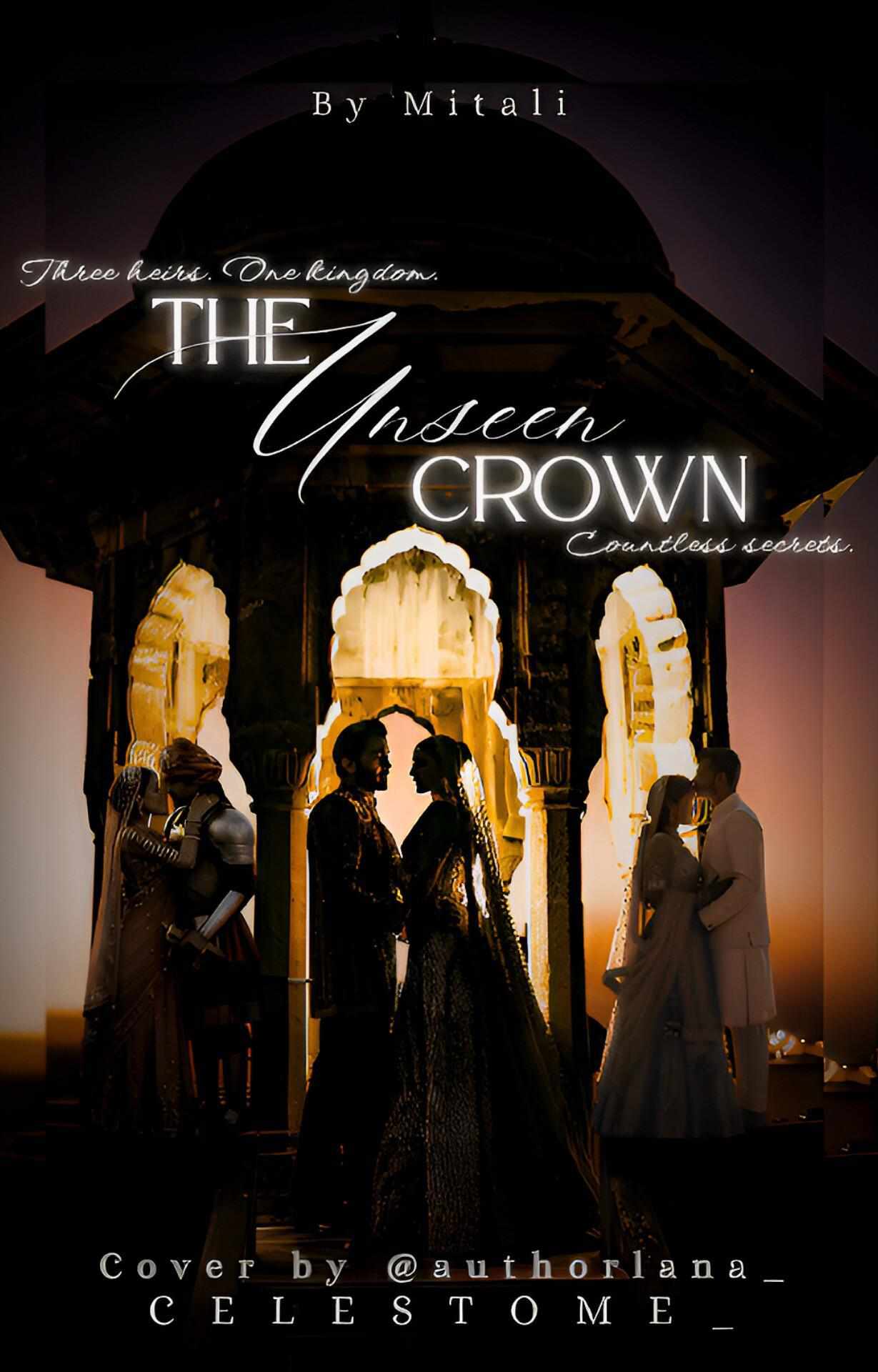 The Unseen Crown