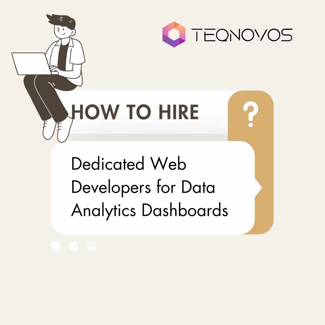 How to Hire Dedicated Web Developers for Data Analytics Dashboards