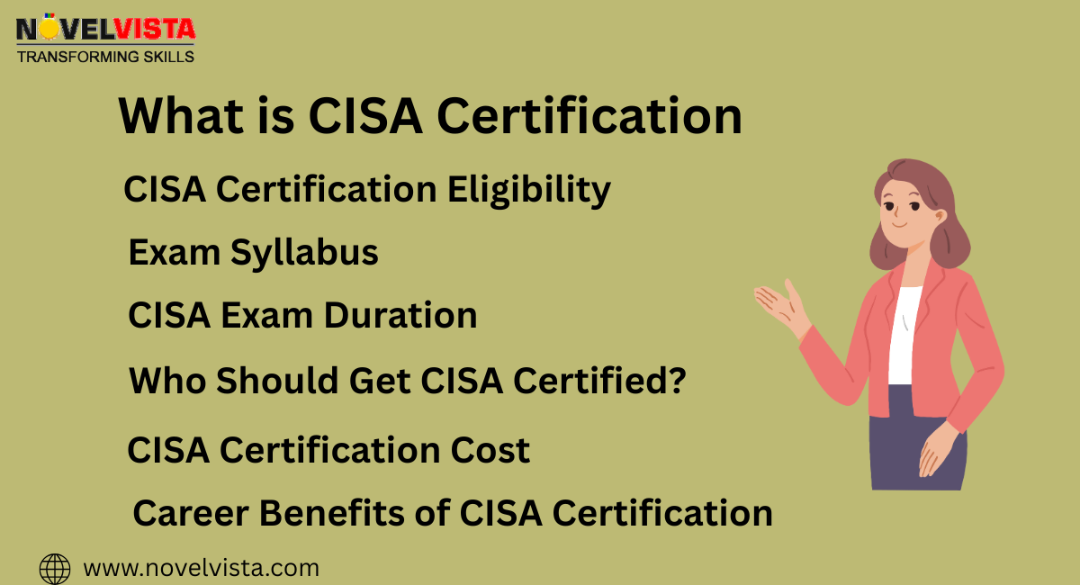 Why You Should Consider the CISA Certification in 2025